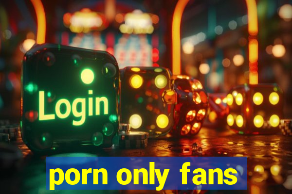 porn only fans